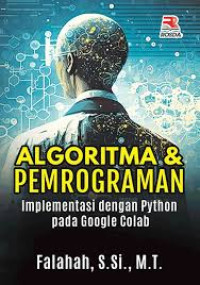 Algoritma dan Pemrograman; implementasi dengan python pada google colab